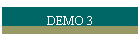 DEMO 3